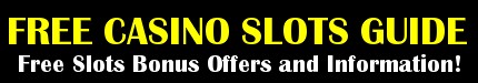 Free Casino Slots Guide